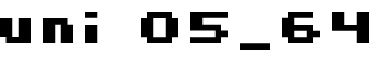 uni 05_64 font