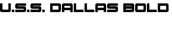 U.S.S. Dallas Bold font