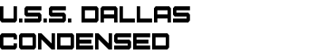 U.S.S. Dallas Condensed font