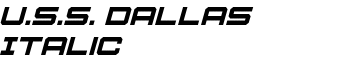 U.S.S. Dallas Italic font