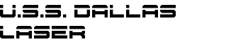 download U.S.S. Dallas Laser font