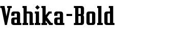 Vahika-Bold font