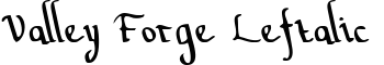 Valley Forge Leftalic font