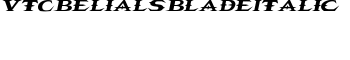 VTCBelialsBladeItalic font