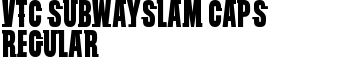 VTC SubwaySlam Caps Regular font