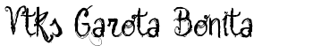 Vtks Garota Bonita font