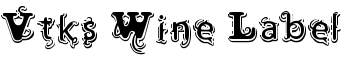 Vtks Wine Label font