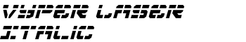 Vyper Laser Italic font