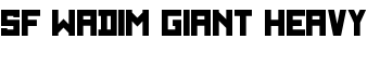 SF WADIM GIANT Heavy font