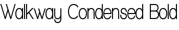 download Walkway Condensed Bold font