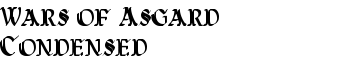 Wars of Asgard Condensed font