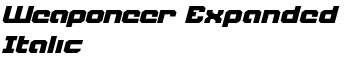 Weaponeer Expanded Italic font