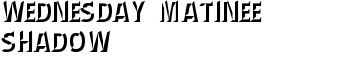 download Wednesday Matinee Shadow font