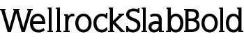 WellrockSlabBold font