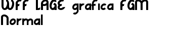 download WFF LAGE grafica FGM Normal font