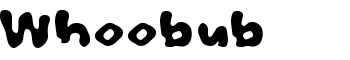 Whoobub font