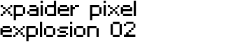 xpaider pixel explosion 02 font