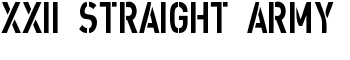 XXII STRAIGHT ARMY font