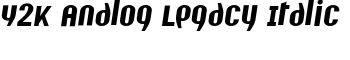 download Y2K Analog Legacy Italic font