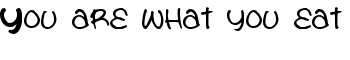 download You are what you eat font
